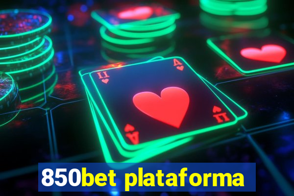 850bet plataforma